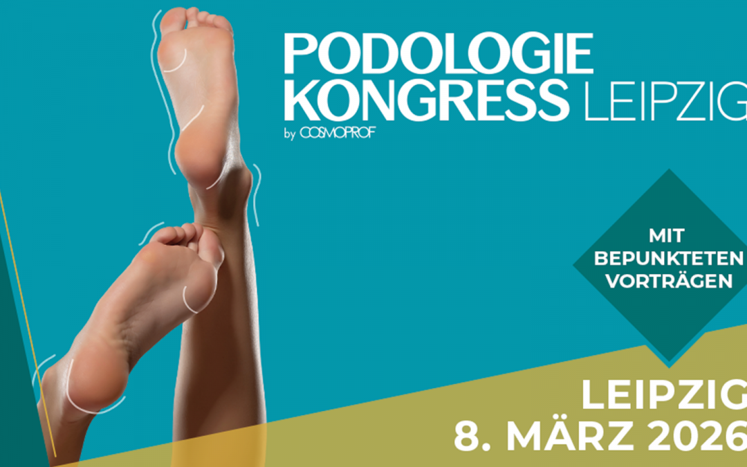 Der Podologie-Kongress Leipzig 2026 – inklusive bepunkteter Vorträge!